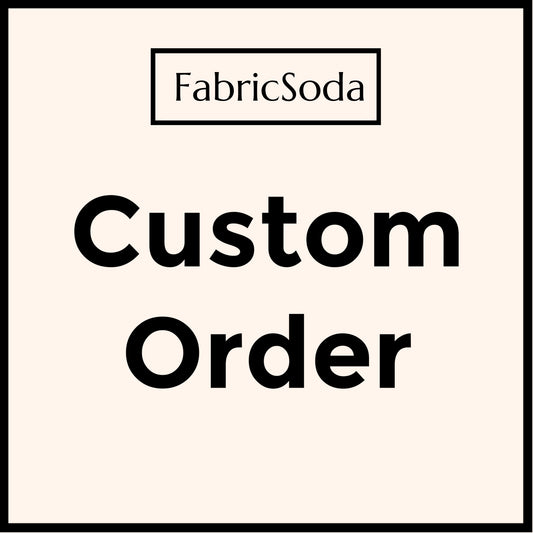 Custom Order